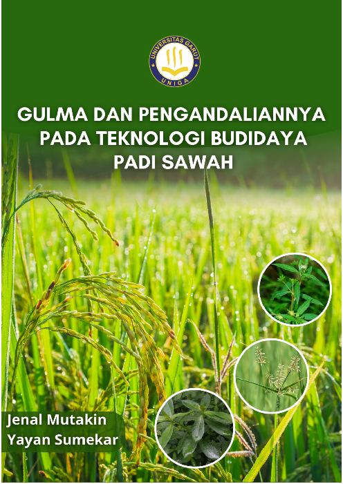 GULMA DAN PENGANDALIANNYA PADA TEKNOLOGI BUDIDAYA PADI SAWAH